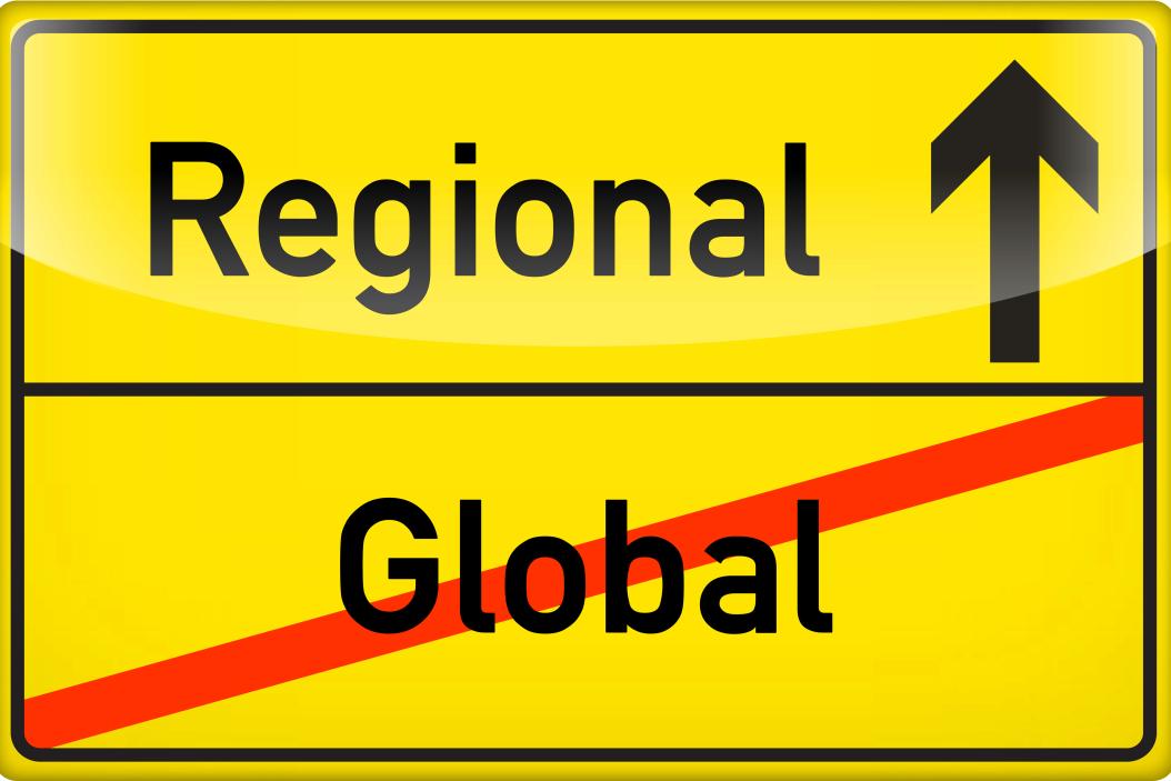 Regional statt Global